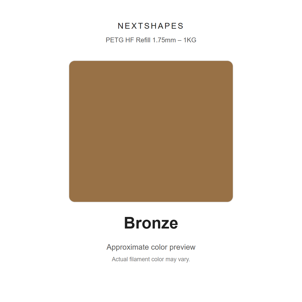 NextShapes Bronze — approximate color preview; actual filament color may vary